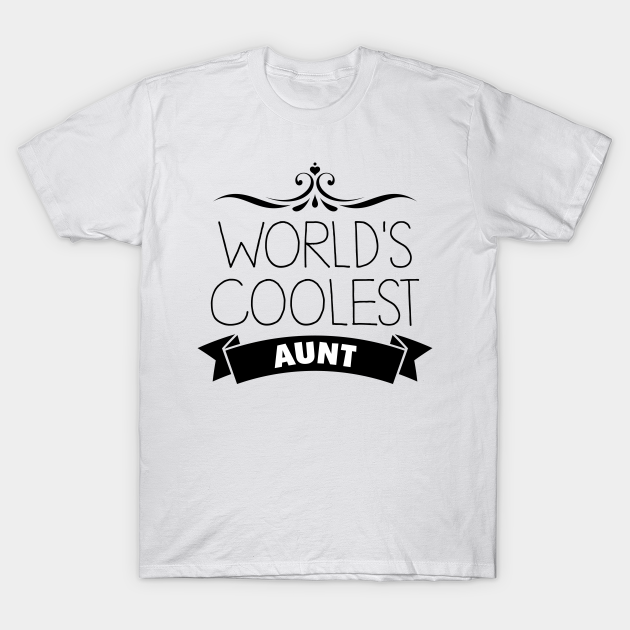 coolest aunt shirt